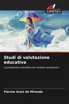 Flavine Assis de Miranda - Studi di valutazione educativa