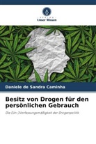 Daniele de Sandra Caminha - Besitz von Drogen für den persönlichen Gebrauch