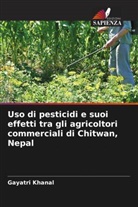 Gayatri Khanal - Uso di pesticidi e suoi effetti tra gli agricoltori commerciali di Chitwan, Nepal