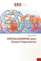 Abdessalem Badri - CRISTALLOGRAPHIE pour Classes Préparatoires