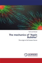 Yoël Lana-Renault - The mechanics of "Aspin Bubbles"
