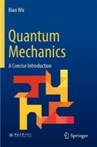 Biao Wu - Quantum Mechanics