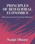 Sanjit Dhami, Sanjit (University of Leicester) Dhami, Dhami Sanjit - Principles of Behavioral Economics