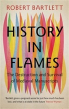Robert Bartlett, Robert (University of St Andrews Bartlett - History in Flames