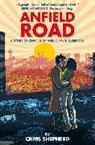 Chris Shepherd - Anfield Road