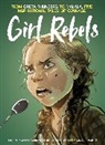 Jerome Gillet, Jerome Parson Gillet, Brett Parson, Parson Brett - Girl Rebels: From Greta Thunberg to Malala, Five Inspirational Tales