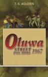 T. S. Aguzien - Oluwa Street Evil Mobs 1967
