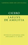 Katharina (Columbia University Volk, Katharina Volk, Katharina (Columbia University Volk, Volk Katharina, James E. G. Zetzel, James E. G. (Columbia University Zetzel... - Cicero: Laelius De Amicitia