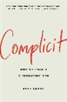 Reah Bravo - Complicit