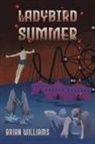 Brian Williams - Ladybird Summer