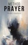 Fr Jay T Magpuyo ., Fr Jay T Magpuyo - Method Prayer