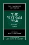 Edward (Dartmouth College Miller, Edward Miller, Edward (Dartmouth College Miller - Cambridge History of the Vietnam War: Volume 1, Origins