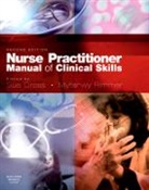 Sue Cross, Sue (International Liaison for RCN Cross, Cross Sue, Vanny Rimmer, Rimmer Vanny - Nurse Practitioner Manual of Clinical Skills