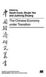 Sarah Cook, Shujie Yao, Juzhong Zhuang - The Chinese Economy under Transition