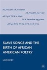 L. Ramey, Lauri Ramey - Slave Songs & the Birth of African Ameri