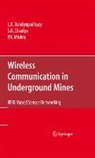 L K Bandyopadhyay, L. K. Bandyopadhyay, S K Chaulya, S. K. Chaulya, P K Mishra, P. K. Mishra - Wireless Communication in Underground Mines