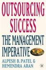 Hemendra Aran, Alpesh Patel, Alpesh B Patel, Alpesh B. Patel - Outsourcing Success