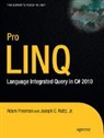 Adam Freeman, Joeseph C Rattz, joseph Rattz - Pro LINQ
