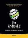 S Hashimi, Sayed Hashimi, Satya Komatineni, D Maclean, Dave MacLean - Pro android 2