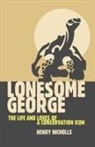 Na Na, Henry Nicholls - Lonesome George : The Life and Loves of the World's Most Famous