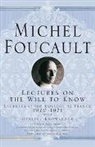 M Foucault, M. Foucault, Michel Foucault, A Davidson, A. Davidson - Lectures on the Will to Know