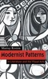 M. Roston, Murray Roston - Modernists Patterns in Literature and the Visual Arts