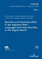 Luisa Conti, Gesell. für Angewandte Linguistik e.V., Fergal Lenehan, Roman Lietz, Milene Mendes de Oliveira - Sprache und Interkulturalität in der digitalen Welt / Language and Interculturality in the Digital World
