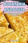 Nadia Bîrsan - BUCATARIA ANDALUZA