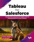 Lars Malmqvist, Damiana Spadafora - Tableau for Salesforce