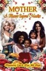 Patricia L. Rasmussen - MOTHER A TREASURE BEYOND MEASURE