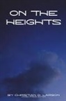 Christian D. Larson - On the Heights