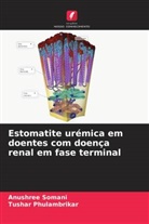 Tushar Phulambrikar, Anushree Somani - Estomatite urémica em doentes com doença renal em fase terminal