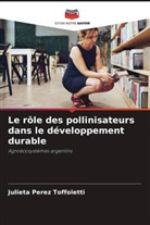 Julieta Perez Toffoletti - Le rôle des pollinisateurs dans le développement durable