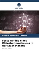 Isabelle de Oliveira Cardoso - Feste Abfälle eines Kleinstunternehmens in der Stadt Manaus