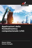 Gulnaz Daloglu, Hasan Koten - Applicazioni della fluidodinamica computazionale (cfd)
