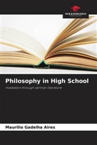 Maurilio Gadelha Aires - Philosophy in High School