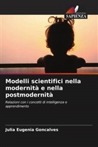 Júlia Eugênia Gonçalves - Modelli scientifici nella modernità e nella postmodernità