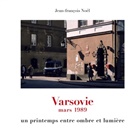 Jean-François Noel - Varsovie Mars 1989