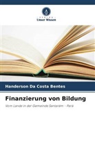 Handerson Da Costa Bentes - Finanzierung von Bildung