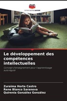 Rene Blanco Saranova, Quirenia González González, Zuraima Horta Castro - Le développement des compétences intellectuelles