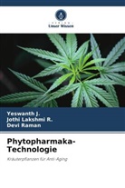 Yeswanth J, Yeswanth J., Jothi Lakshmi R, Jothi Lakshmi R., Devi Raman - Phytopharmaka-Technologie