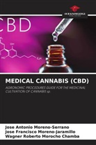 Jose Francisco Moreno-Jaramillo, Jose Antonio Moreno-Serrano, Wagner Roberto Morocho Chamba - MEDICAL CANNABIS (CBD)