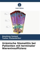 Tushar Phulambrikar, Anushree Somani - Urämische Stomatitis bei Patienten mit terminaler Niereninsuffizienz