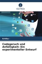 Kritika -, Kritika - Codegeruch und Anfälligkeit: Ein experimenteller Entwurf