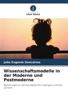 Júlia Eugênia Gonçalves - Wissenschaftsmodelle in der Moderne und Postmoderne