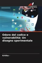 Kritika -, Kritika - Odore del codice e vulnerabilità: Un disegno sperimentale