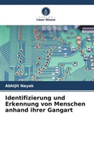 Abhijit Nayak - Identifizierung und Erkennung von Menschen anhand ihrer Gangart