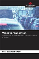 Yves-Constant Gabo - Videoverbalisation