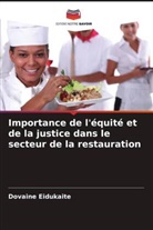 Dovaine Eidukaite - Importance de l'équité et de la justice dans le secteur de la restauration