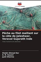 Shabir Ahmad Dar, A. N. Sayani, Jyoti Sharma - Pêche au filet maillant sur la côte de Jaleshwar, Veraval Gujarath Inde